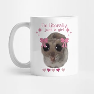 Meme Sad Hamster I’m Literally Just A Girl Mug